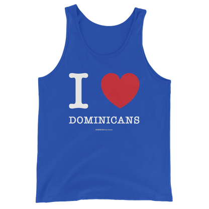 I Love Dominicans Unisex Tank Top  - 2020 - DominicanGirlfriend.com - Frases Dominicanas - República Dominicana Lifestyle Graphic T-Shirts Streetwear & Accessories - New York - Bronx - Washington Heights - Miami - Florida - Boca Chica - USA - Dominican Clothing