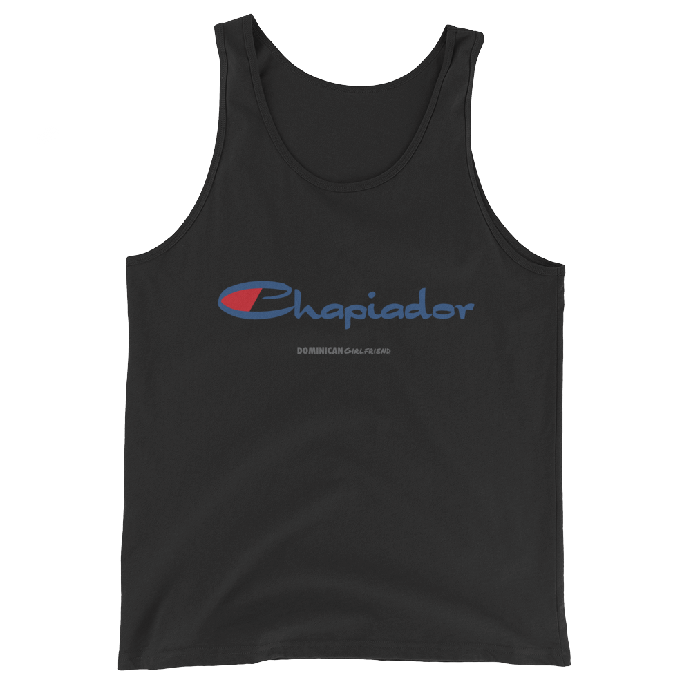 Chapiador Tank Top  - 2020 - DominicanGirlfriend.com - Frases Dominicanas - República Dominicana Lifestyle Graphic T-Shirts Streetwear & Accessories - New York - Bronx - Washington Heights - Miami - Florida - Boca Chica - USA - Dominican Clothing