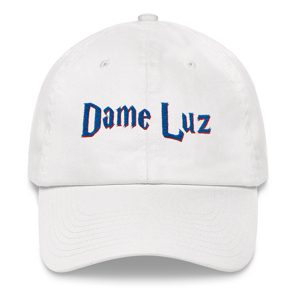Dame Luz Dad hat  - 2020 - DominicanGirlfriend.com - Frases Dominicanas - República Dominicana Lifestyle Graphic T-Shirts Streetwear & Accessories - New York - Bronx - Washington Heights - Miami - Florida - Boca Chica - USA - Dominican Clothing