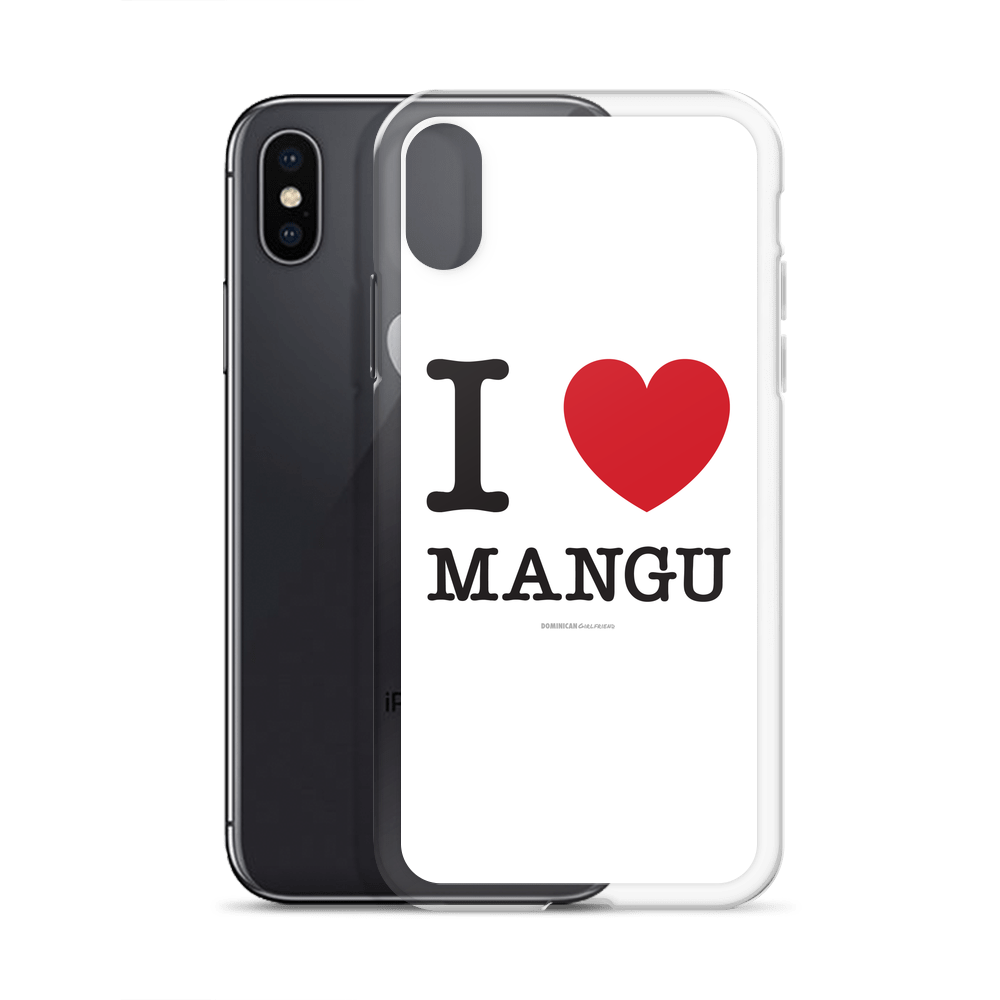 I Love Mangu iPhone Case  - 2020 - DominicanGirlfriend.com - Frases Dominicanas - República Dominicana Lifestyle Graphic T-Shirts Streetwear & Accessories - New York - Bronx - Washington Heights - Miami - Florida - Boca Chica - USA - Dominican Clothing