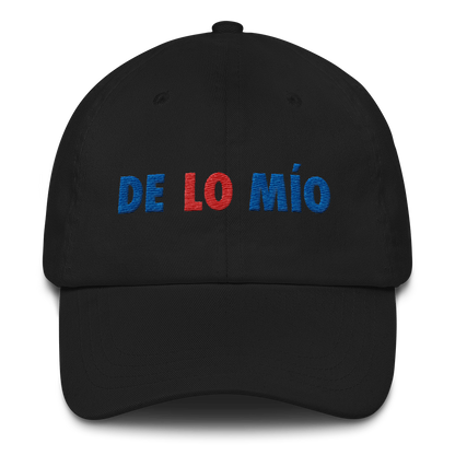 De Lo Mio Dad Hat  - 2020 - DominicanGirlfriend.com - Frases Dominicanas - República Dominicana Lifestyle Graphic T-Shirts Streetwear & Accessories - New York - Bronx - Washington Heights - Miami - Florida - Boca Chica - USA - Dominican Clothing