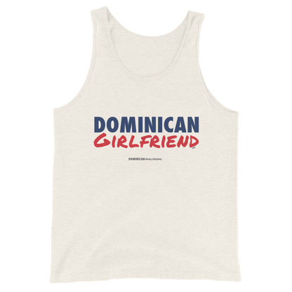 Dominican Girlfriend Tank Top  - 2020 - DominicanGirlfriend.com - Frases Dominicanas - República Dominicana Lifestyle Graphic T-Shirts Streetwear & Accessories - New York - Bronx - Washington Heights - Miami - Florida - Boca Chica - USA - Dominican Clothing