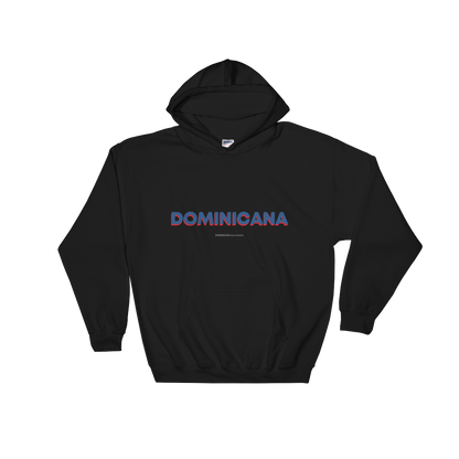 Dominicana Hoodie  - 2020 - DominicanGirlfriend.com - Frases Dominicanas - República Dominicana Lifestyle Graphic T-Shirts Streetwear & Accessories - New York - Bronx - Washington Heights - Miami - Florida - Boca Chica - USA - Dominican Clothing