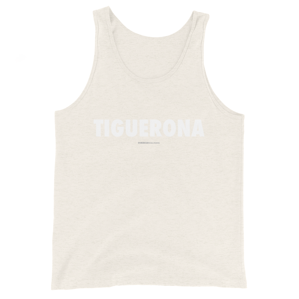 Tiguerona Tank Top  - 2020 - DominicanGirlfriend.com - Frases Dominicanas - República Dominicana Lifestyle Graphic T-Shirts Streetwear & Accessories - New York - Bronx - Washington Heights - Miami - Florida - Boca Chica - USA - Dominican Clothing