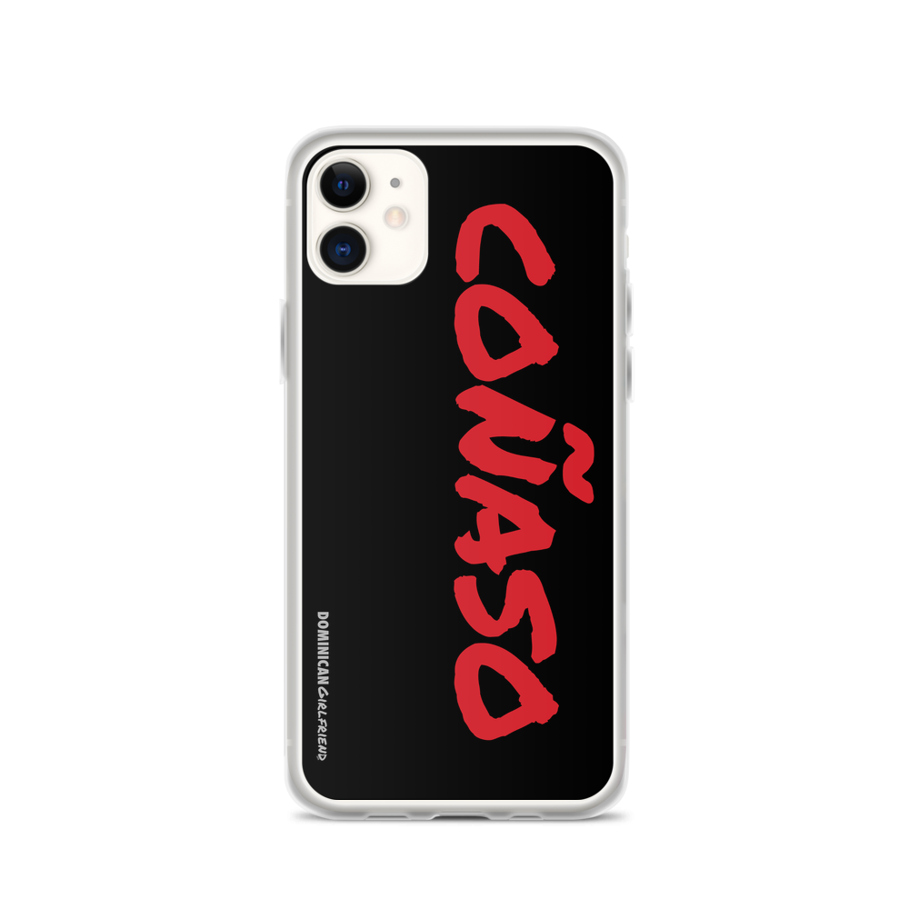 Coñaso iPhone Case  - 2020 - DominicanGirlfriend.com - Frases Dominicanas - República Dominicana Lifestyle Graphic T-Shirts Streetwear & Accessories - New York - Bronx - Washington Heights - Miami - Florida - Boca Chica - USA - Dominican Clothing