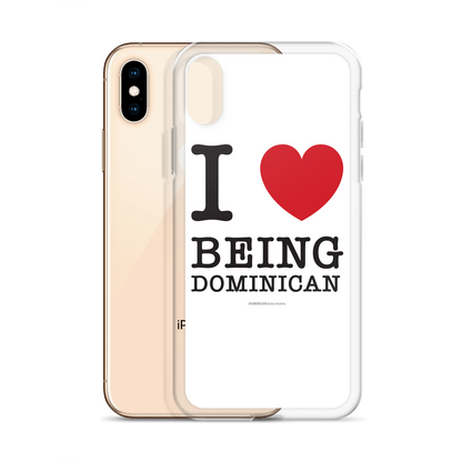 I Love Being Dominican iPhone Case  - 2020 - DominicanGirlfriend.com - Frases Dominicanas - República Dominicana Lifestyle Graphic T-Shirts Streetwear & Accessories - New York - Bronx - Washington Heights - Miami - Florida - Boca Chica - USA - Dominican Clothing