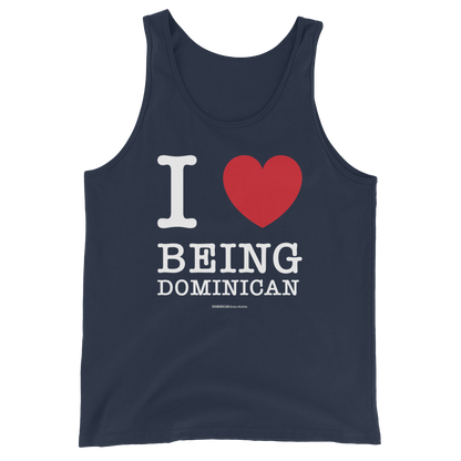 I Love Being Dominican Unisex Tank Top  - 2020 - DominicanGirlfriend.com - Frases Dominicanas - República Dominicana Lifestyle Graphic T-Shirts Streetwear & Accessories - New York - Bronx - Washington Heights - Miami - Florida - Boca Chica - USA - Dominican Clothing