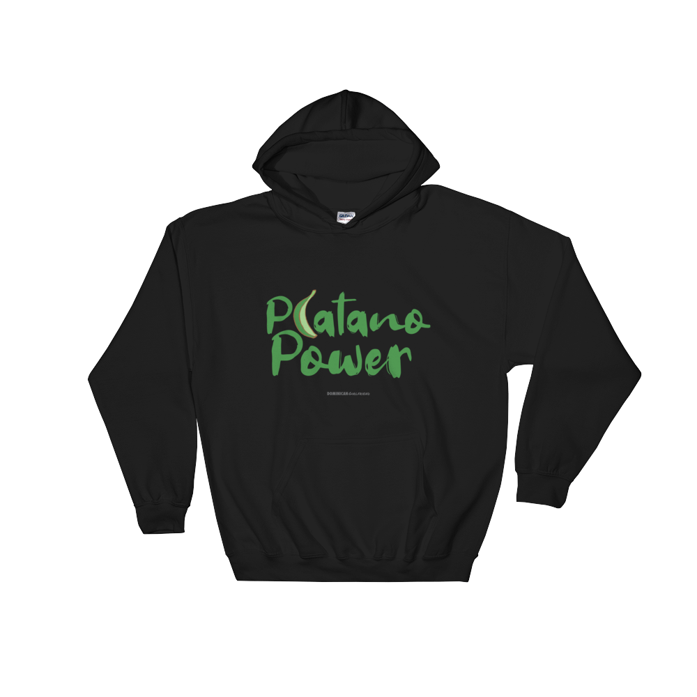 Platano Power Unisex Hoodie  - 2020 - DominicanGirlfriend.com - Frases Dominicanas - República Dominicana Lifestyle Graphic T-Shirts Streetwear & Accessories - New York - Bronx - Washington Heights - Miami - Florida - Boca Chica - USA - Dominican Clothing