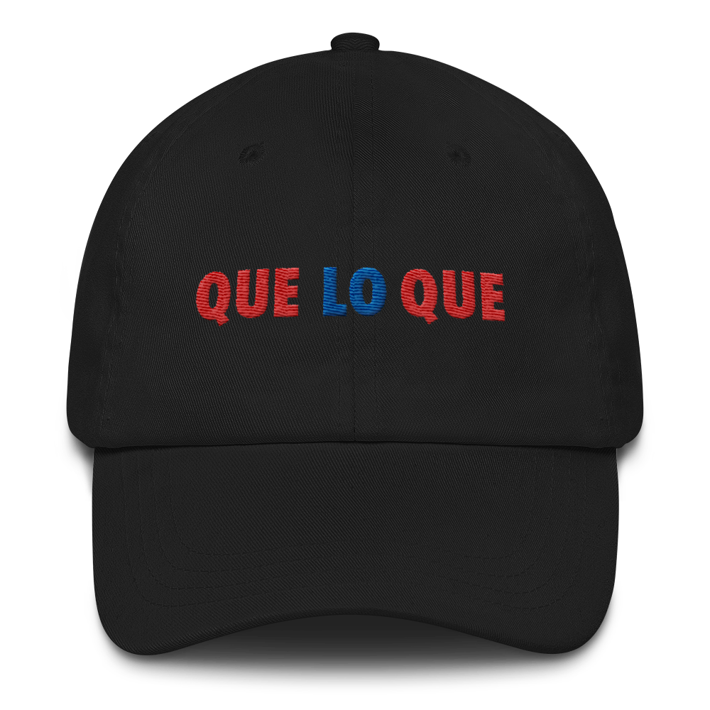 Que Lo Que Dad Hat  - 2020 - DominicanGirlfriend.com - Frases Dominicanas - República Dominicana Lifestyle Graphic T-Shirts Streetwear & Accessories - New York - Bronx - Washington Heights - Miami - Florida - Boca Chica - USA - Dominican Clothing