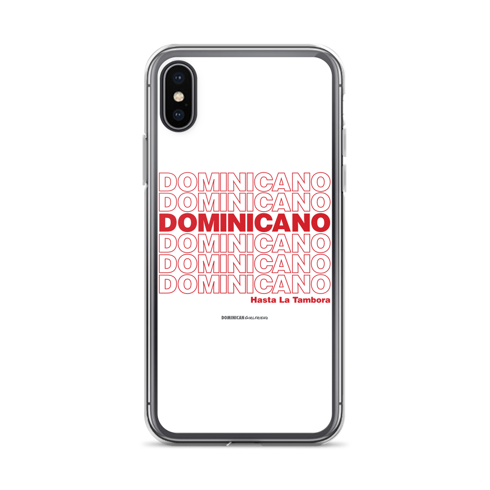 Dominicano Hasta La Tambora iPhone Case  - 2020 - DominicanGirlfriend.com - Frases Dominicanas - República Dominicana Lifestyle Graphic T-Shirts Streetwear & Accessories - New York - Bronx - Washington Heights - Miami - Florida - Boca Chica - USA - Dominican Clothing