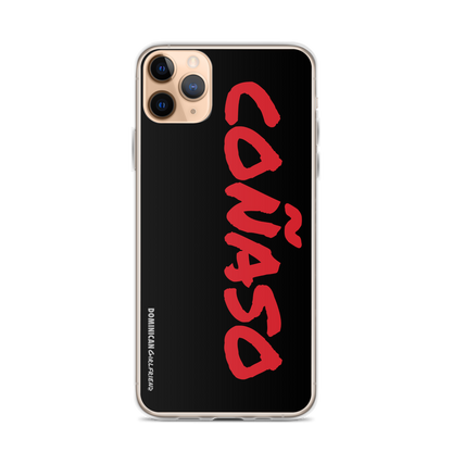 Coñaso iPhone Case  - 2020 - DominicanGirlfriend.com - Frases Dominicanas - República Dominicana Lifestyle Graphic T-Shirts Streetwear & Accessories - New York - Bronx - Washington Heights - Miami - Florida - Boca Chica - USA - Dominican Clothing