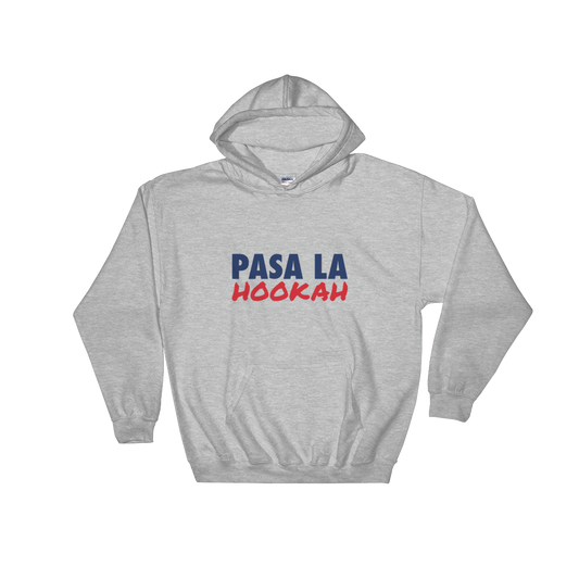 Pasa La Hookah Unisex Hoodie  - 2020 - DominicanGirlfriend.com - Frases Dominicanas - República Dominicana Lifestyle Graphic T-Shirts Streetwear & Accessories - New York - Bronx - Washington Heights - Miami - Florida - Boca Chica - USA - Dominican Clothing