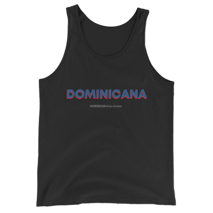 Dominicana Tank Top  - 2020 - DominicanGirlfriend.com - Frases Dominicanas - República Dominicana Lifestyle Graphic T-Shirts Streetwear & Accessories - New York - Bronx - Washington Heights - Miami - Florida - Boca Chica - USA - Dominican Clothing