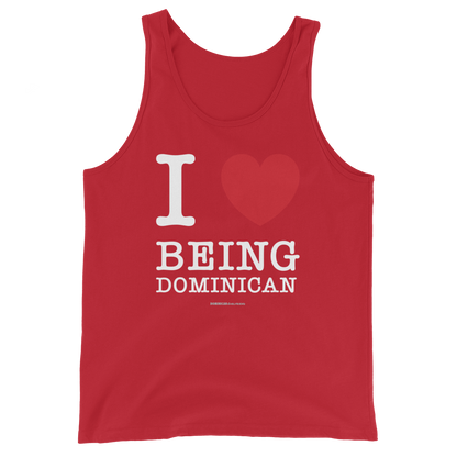 I Love Being Dominican Unisex Tank Top  - 2020 - DominicanGirlfriend.com - Frases Dominicanas - República Dominicana Lifestyle Graphic T-Shirts Streetwear & Accessories - New York - Bronx - Washington Heights - Miami - Florida - Boca Chica - USA - Dominican Clothing