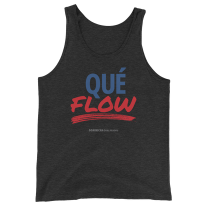 Que Flow Tank Top  - 2020 - DominicanGirlfriend.com - Frases Dominicanas - República Dominicana Lifestyle Graphic T-Shirts Streetwear & Accessories - New York - Bronx - Washington Heights - Miami - Florida - Boca Chica - USA - Dominican Clothing