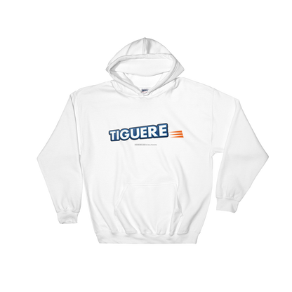 Tiguere Hoodie  - 2020 - DominicanGirlfriend.com - Frases Dominicanas - República Dominicana Lifestyle Graphic T-Shirts Streetwear & Accessories - New York - Bronx - Washington Heights - Miami - Florida - Boca Chica - USA - Dominican Clothing