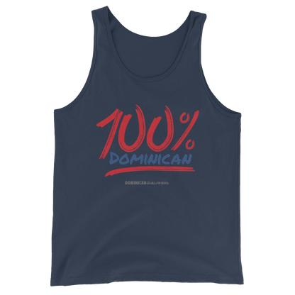 100% Dominican Tank Top  - 2020 - DominicanGirlfriend.com - Frases Dominicanas - República Dominicana Lifestyle Graphic T-Shirts Streetwear & Accessories - New York - Bronx - Washington Heights - Miami - Florida - Boca Chica - USA - Dominican Clothing