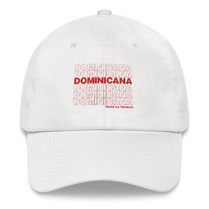 Dominicana Hasta La Tambora Dad hat  - 2020 - DominicanGirlfriend.com - Frases Dominicanas - República Dominicana Lifestyle Graphic T-Shirts Streetwear & Accessories - New York - Bronx - Washington Heights - Miami - Florida - Boca Chica - USA - Dominican Clothing