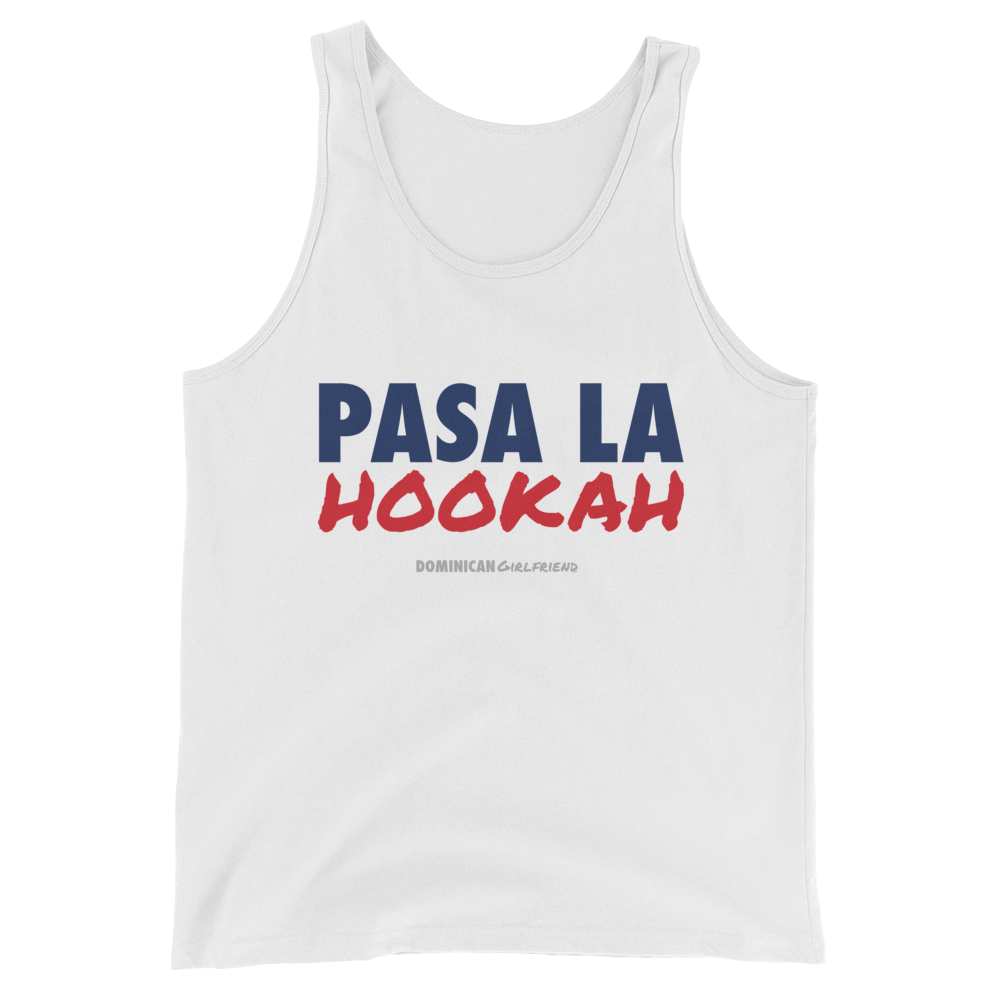 Pasa La Hookah Tank Top  - 2020 - DominicanGirlfriend.com - Frases Dominicanas - República Dominicana Lifestyle Graphic T-Shirts Streetwear & Accessories - New York - Bronx - Washington Heights - Miami - Florida - Boca Chica - USA - Dominican Clothing
