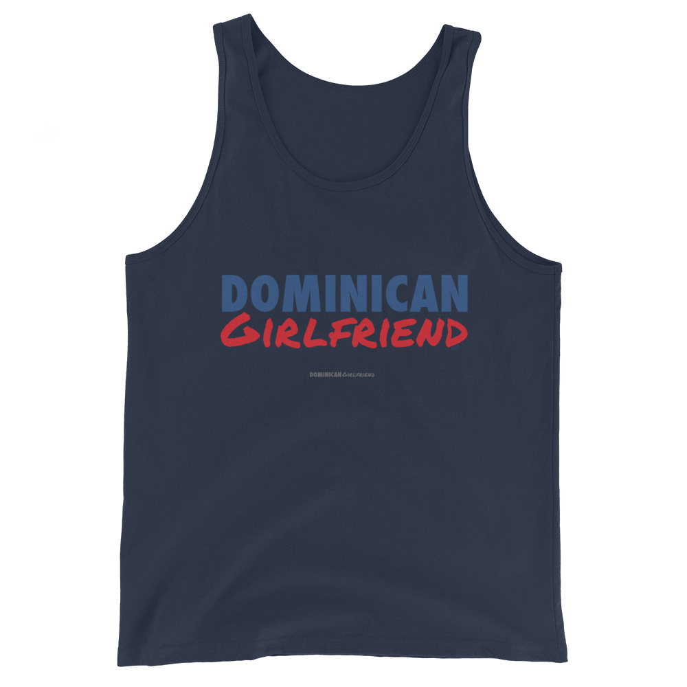Dominican Girlfriend Tank Top  - 2020 - DominicanGirlfriend.com - Frases Dominicanas - República Dominicana Lifestyle Graphic T-Shirts Streetwear & Accessories - New York - Bronx - Washington Heights - Miami - Florida - Boca Chica - USA - Dominican Clothing