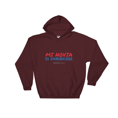 Mi Novia Es Dominicana Hoodie  - 2020 - DominicanGirlfriend.com - Frases Dominicanas - República Dominicana Lifestyle Graphic T-Shirts Streetwear & Accessories - New York - Bronx - Washington Heights - Miami - Florida - Boca Chica - USA - Dominican Clothing