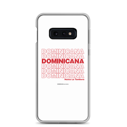 Dominicana Hasta La Tambora Samsung Case  - 2020 - DominicanGirlfriend.com - Frases Dominicanas - República Dominicana Lifestyle Graphic T-Shirts Streetwear & Accessories - New York - Bronx - Washington Heights - Miami - Florida - Boca Chica - USA - Dominican Clothing