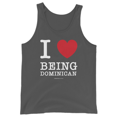 I Love Being Dominican Unisex Tank Top  - 2020 - DominicanGirlfriend.com - Frases Dominicanas - República Dominicana Lifestyle Graphic T-Shirts Streetwear & Accessories - New York - Bronx - Washington Heights - Miami - Florida - Boca Chica - USA - Dominican Clothing