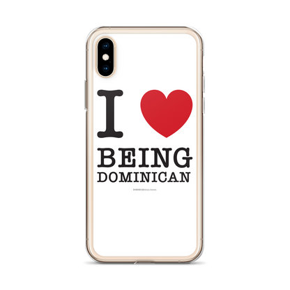 I Love Being Dominican iPhone Case  - 2020 - DominicanGirlfriend.com - Frases Dominicanas - República Dominicana Lifestyle Graphic T-Shirts Streetwear & Accessories - New York - Bronx - Washington Heights - Miami - Florida - Boca Chica - USA - Dominican Clothing