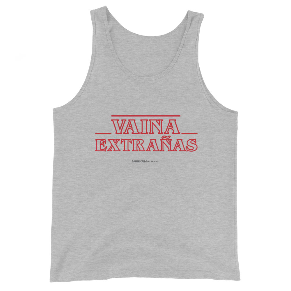 Vaina Extrañas Tank Top  - 2020 - DominicanGirlfriend.com - Frases Dominicanas - República Dominicana Lifestyle Graphic T-Shirts Streetwear & Accessories - New York - Bronx - Washington Heights - Miami - Florida - Boca Chica - USA - Dominican Clothing