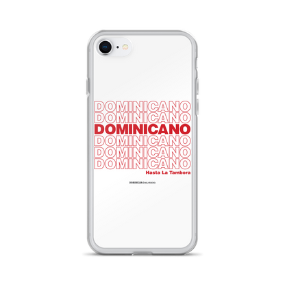 Dominicano Hasta La Tambora iPhone Case  - 2020 - DominicanGirlfriend.com - Frases Dominicanas - República Dominicana Lifestyle Graphic T-Shirts Streetwear & Accessories - New York - Bronx - Washington Heights - Miami - Florida - Boca Chica - USA - Dominican Clothing