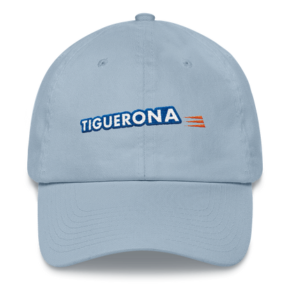 Tiguerona Dad Hat  - 2020 - DominicanGirlfriend.com - Frases Dominicanas - República Dominicana Lifestyle Graphic T-Shirts Streetwear & Accessories - New York - Bronx - Washington Heights - Miami - Florida - Boca Chica - USA - Dominican Clothing