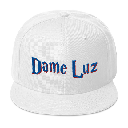 Dame Luz Snapback Hat  - 2020 - DominicanGirlfriend.com - Frases Dominicanas - República Dominicana Lifestyle Graphic T-Shirts Streetwear & Accessories - New York - Bronx - Washington Heights - Miami - Florida - Boca Chica - USA - Dominican Clothing