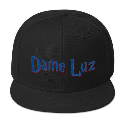Dame Luz Snapback Hat  - 2020 - DominicanGirlfriend.com - Frases Dominicanas - República Dominicana Lifestyle Graphic T-Shirts Streetwear & Accessories - New York - Bronx - Washington Heights - Miami - Florida - Boca Chica - USA - Dominican Clothing