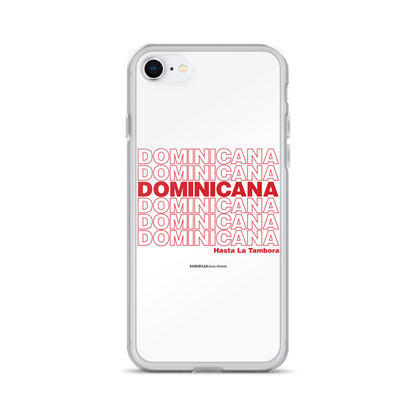 Dominicana Hasta La Tambora iPhone Case  - 2020 - DominicanGirlfriend.com - Frases Dominicanas - República Dominicana Lifestyle Graphic T-Shirts Streetwear & Accessories - New York - Bronx - Washington Heights - Miami - Florida - Boca Chica - USA - Dominican Clothing