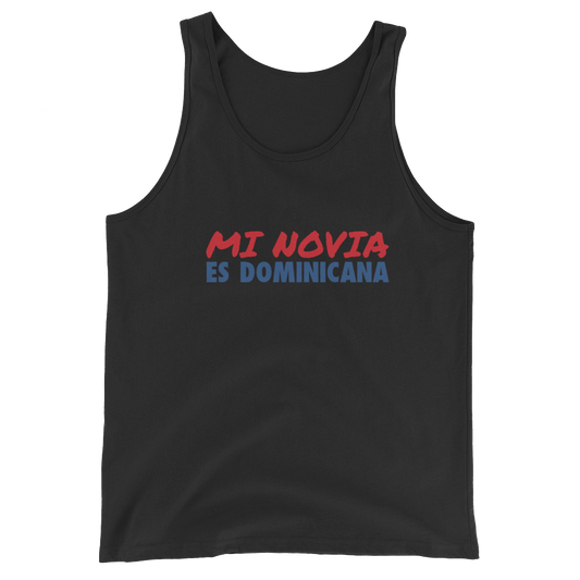 Mi Novia Es Dominicana Tank Top  - 2020 - DominicanGirlfriend.com - Frases Dominicanas - República Dominicana Lifestyle Graphic T-Shirts Streetwear & Accessories - New York - Bronx - Washington Heights - Miami - Florida - Boca Chica - USA - Dominican Clothing