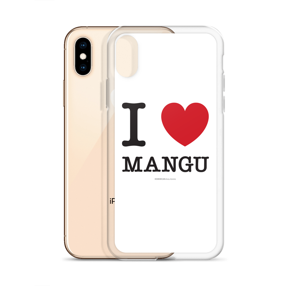 I Love Mangu iPhone Case  - 2020 - DominicanGirlfriend.com - Frases Dominicanas - República Dominicana Lifestyle Graphic T-Shirts Streetwear & Accessories - New York - Bronx - Washington Heights - Miami - Florida - Boca Chica - USA - Dominican Clothing