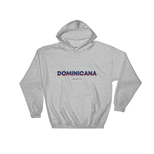 Dominicana Hoodie  - 2020 - DominicanGirlfriend.com - Frases Dominicanas - República Dominicana Lifestyle Graphic T-Shirts Streetwear & Accessories - New York - Bronx - Washington Heights - Miami - Florida - Boca Chica - USA - Dominican Clothing