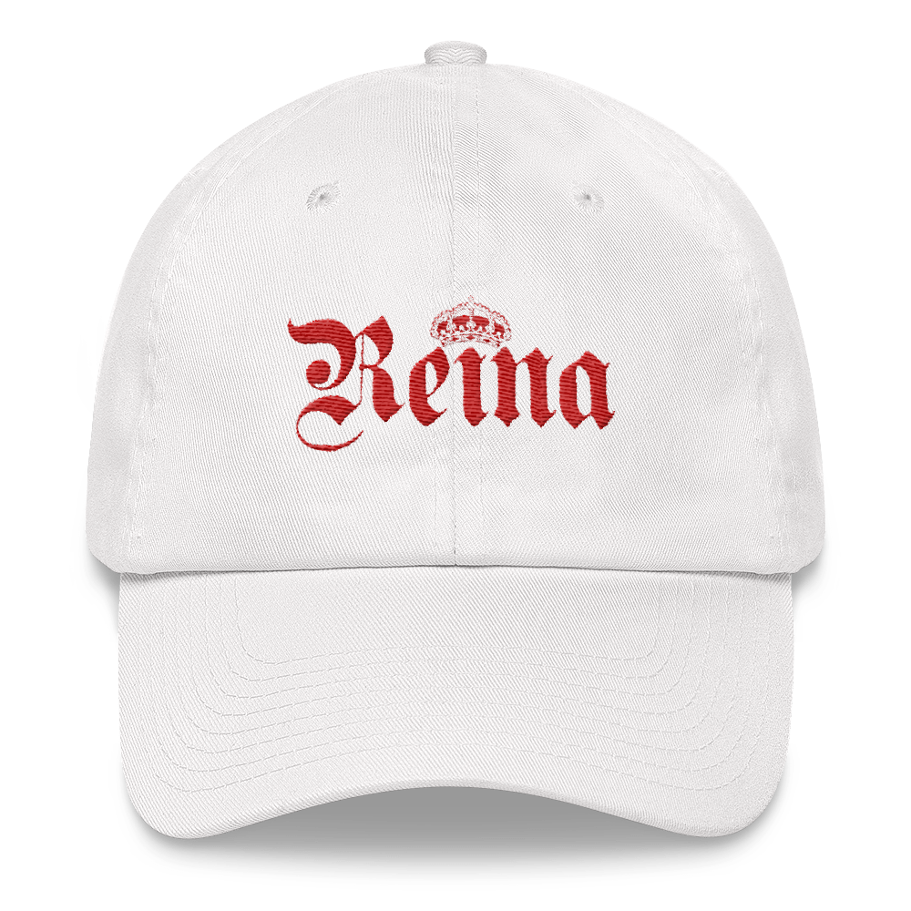 Reina Dad Hat  - 2020 - DominicanGirlfriend.com - Frases Dominicanas - República Dominicana Lifestyle Graphic T-Shirts Streetwear & Accessories - New York - Bronx - Washington Heights - Miami - Florida - Boca Chica - USA - Dominican Clothing