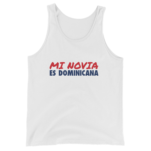 Mi Novia Es Dominicana Tank Top  - 2020 - DominicanGirlfriend.com - Frases Dominicanas - República Dominicana Lifestyle Graphic T-Shirts Streetwear & Accessories - New York - Bronx - Washington Heights - Miami - Florida - Boca Chica - USA - Dominican Clothing