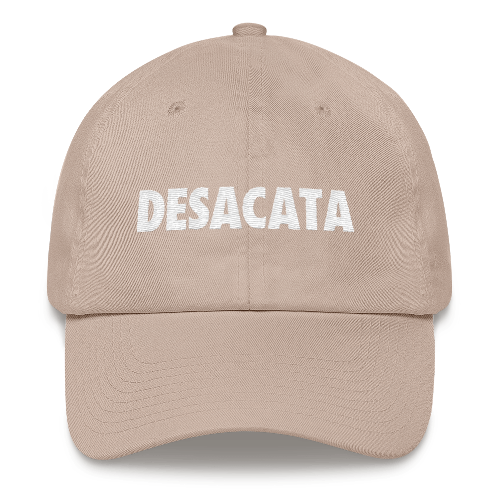 Desacata Dad Hat  - 2020 - DominicanGirlfriend.com - Frases Dominicanas - República Dominicana Lifestyle Graphic T-Shirts Streetwear & Accessories - New York - Bronx - Washington Heights - Miami - Florida - Boca Chica - USA - Dominican Clothing