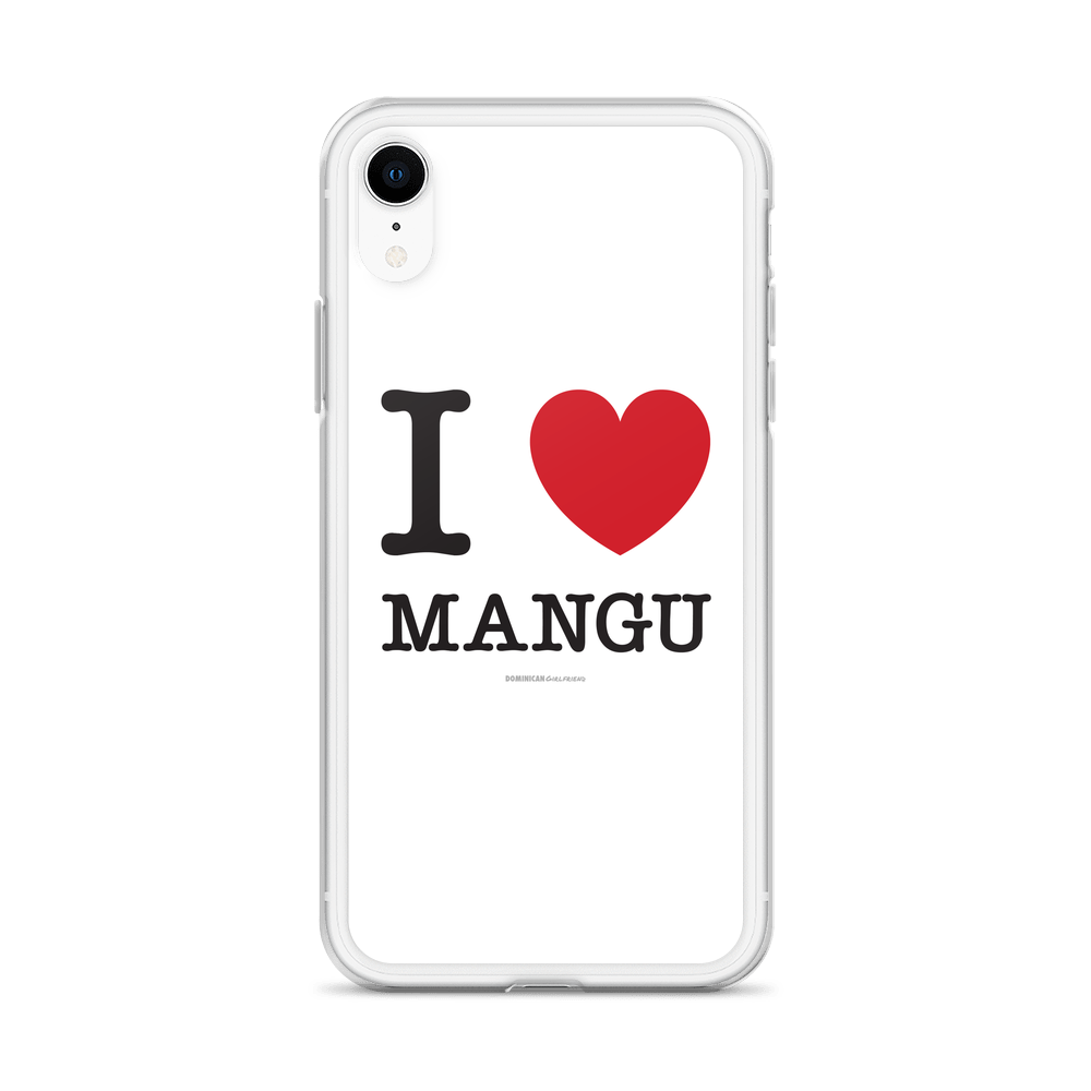 I Love Mangu iPhone Case  - 2020 - DominicanGirlfriend.com - Frases Dominicanas - República Dominicana Lifestyle Graphic T-Shirts Streetwear & Accessories - New York - Bronx - Washington Heights - Miami - Florida - Boca Chica - USA - Dominican Clothing