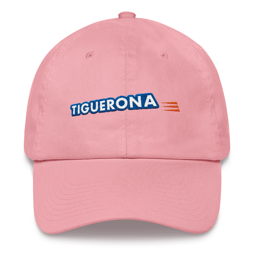 Tiguerona Dad Hat  - 2020 - DominicanGirlfriend.com - Frases Dominicanas - República Dominicana Lifestyle Graphic T-Shirts Streetwear & Accessories - New York - Bronx - Washington Heights - Miami - Florida - Boca Chica - USA - Dominican Clothing