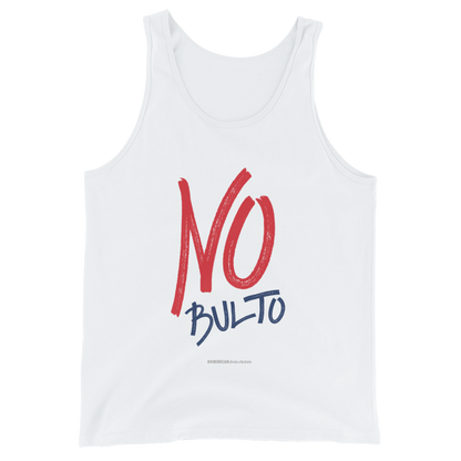 No Bulto Tank Top  - 2020 - DominicanGirlfriend.com - Frases Dominicanas - República Dominicana Lifestyle Graphic T-Shirts Streetwear & Accessories - New York - Bronx - Washington Heights - Miami - Florida - Boca Chica - USA - Dominican Clothing