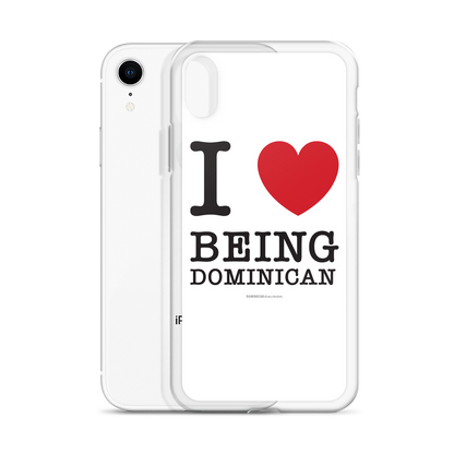 I Love Being Dominican iPhone Case  - 2020 - DominicanGirlfriend.com - Frases Dominicanas - República Dominicana Lifestyle Graphic T-Shirts Streetwear & Accessories - New York - Bronx - Washington Heights - Miami - Florida - Boca Chica - USA - Dominican Clothing