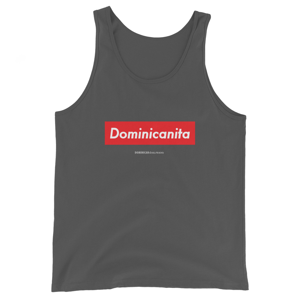Dominicanita Tank Top  - 2020 - DominicanGirlfriend.com - Frases Dominicanas - República Dominicana Lifestyle Graphic T-Shirts Streetwear & Accessories - New York - Bronx - Washington Heights - Miami - Florida - Boca Chica - USA - Dominican Clothing