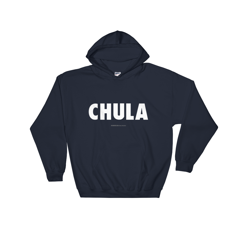 Chula Hoodie  - 2020 - DominicanGirlfriend.com - Frases Dominicanas - República Dominicana Lifestyle Graphic T-Shirts Streetwear & Accessories - New York - Bronx - Washington Heights - Miami - Florida - Boca Chica - USA - Dominican Clothing