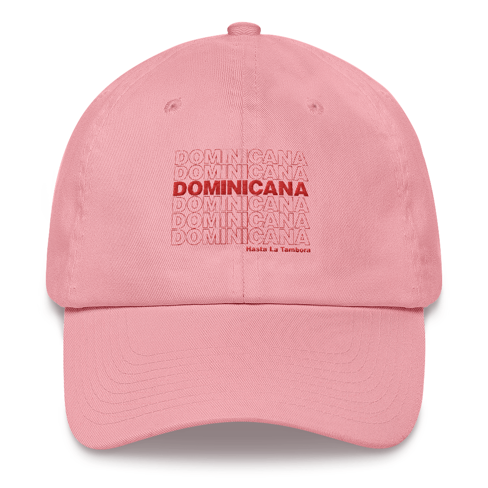 Dominicana Hasta La Tambora Dad hat  - 2020 - DominicanGirlfriend.com - Frases Dominicanas - República Dominicana Lifestyle Graphic T-Shirts Streetwear & Accessories - New York - Bronx - Washington Heights - Miami - Florida - Boca Chica - USA - Dominican Clothing