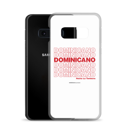Dominicano Hasta La Tambora Samsung Case  - 2020 - DominicanGirlfriend.com - Frases Dominicanas - República Dominicana Lifestyle Graphic T-Shirts Streetwear & Accessories - New York - Bronx - Washington Heights - Miami - Florida - Boca Chica - USA - Dominican Clothing