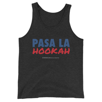 Pasa La Hookah Tank Top  - 2020 - DominicanGirlfriend.com - Frases Dominicanas - República Dominicana Lifestyle Graphic T-Shirts Streetwear & Accessories - New York - Bronx - Washington Heights - Miami - Florida - Boca Chica - USA - Dominican Clothing