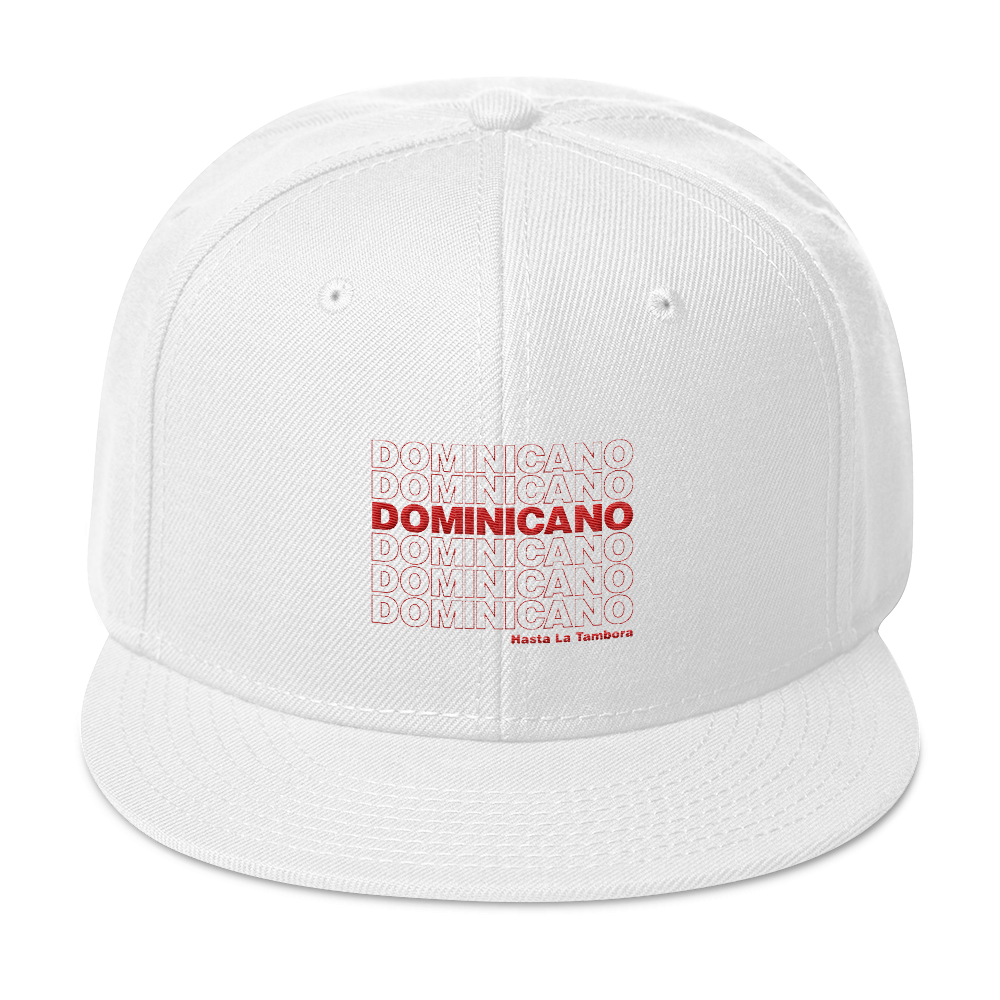 Dominicano Hasta La Tambora Snapback  - 2020 - DominicanGirlfriend.com - Frases Dominicanas - República Dominicana Lifestyle Graphic T-Shirts Streetwear & Accessories - New York - Bronx - Washington Heights - Miami - Florida - Boca Chica - USA - Dominican Clothing